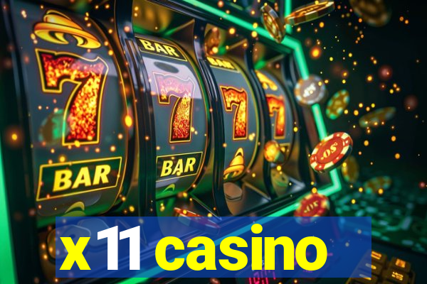 x11 casino